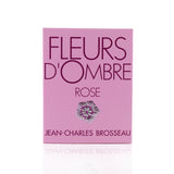 Jean-Charles Brosseau Fleurs D'Ombre Rose Eau De Toilette Spray