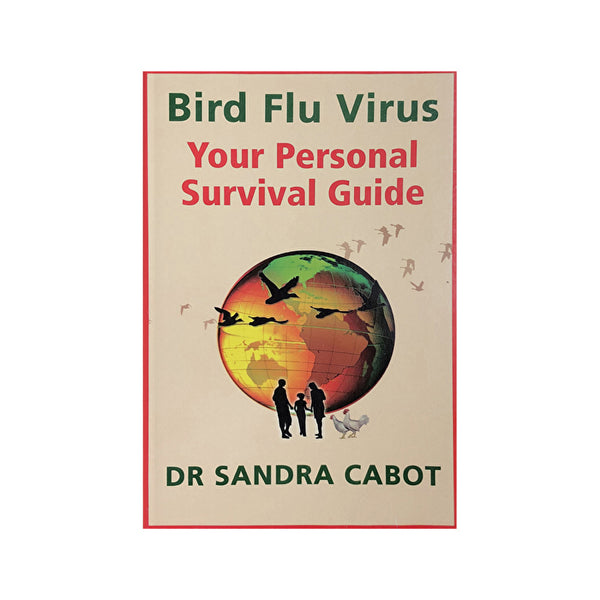 Books - Cabot Health Bird Flu Virus: Your Personal Survival Guide by Dr Sandra Cabot