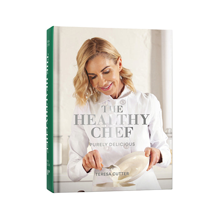 The Healthy Chef Purely Delicious by Teresa Cutter