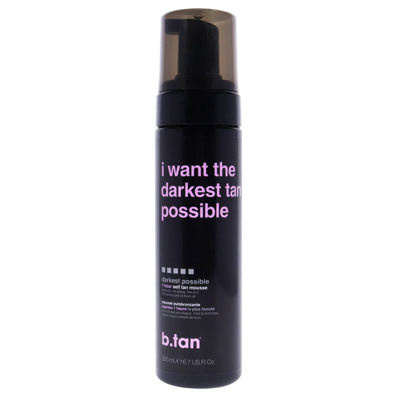 B.Tan I Want The Darkest Tan Possible Self Tan Mousse by B.Tan for Unisex - 6.7 oz Mousse