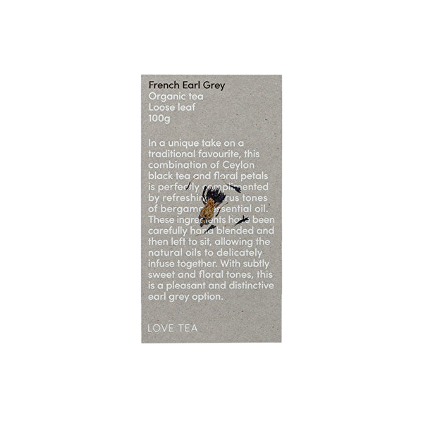 Love Tea Organic French Earl Grey Tea Loose Leaf 100g